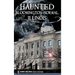 Haunted Bloomington-Normal, Illinois