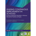 Leading Continuous Improvement in Schools: Enacting Leadership Standards to Advance Educational Quality and Equity