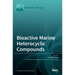 Bioactive Marine Heterocyclic Compounds