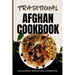 Traditional Afghan Cookbook: 50 Authentic Recipes from Afghanistan