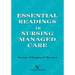 Essential Readings in Nursing Managed Care