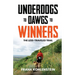 Underdogs to Dawgs to Winners: The Less-Traveled Trail