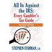 All In Against the IRS: Every Gambler's Tax Guide: Second Edition