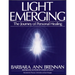 Light Emerging: The Journey of Personal Healing