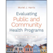 Evaluating Public and Community Health Programs, 2nd Edition