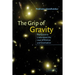 The Grip of Gravity