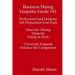 Business Dining Etiquette Guide 101 Professional and Graduate Job Preparation Four Pack Interview Dining Etiquette Eating in Style University Etiquett