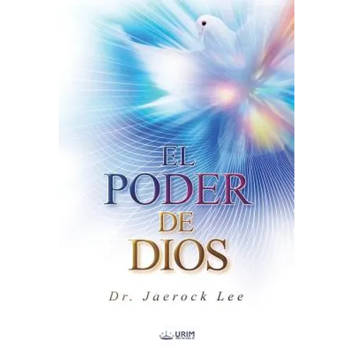 El Poder De Dios: The Power of God (Spanish Edition)