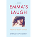 Emma's Laugh: The Gift of Second Chances - A Memoir
