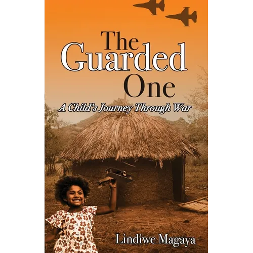 The Guarded One: A Child's Journey Through War - Paperback
