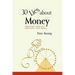 30 Lies About Money: liberating your life, liberating your money
