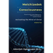 Melchizedek Consciousness: Activating the Mind of Christ