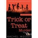 Trick or Treat Murder: Large Print Edition