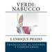 Verdi: Nabucco: Traduccion al Espanol y Comentarios