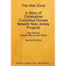 The War Zone A Story of Christopher Columbus Homes Newark New Jersey Projects People Who Lived There Second Edition