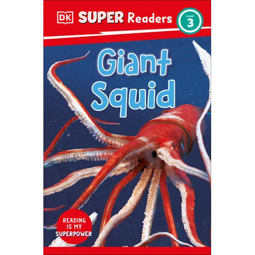 DK Super Readers Level 3 Giant Squid