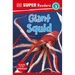 DK Super Readers Level 3 Giant Squid