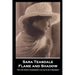 Sara Teasdale - Flame and Shadow: "No one worth possessing can quite be possessed"