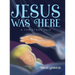 Jesus Was Here: A Christmas Tale