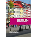 Unveiling Berlin: An Adventurer's Guide to the Heart of Germany