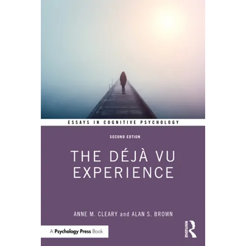The Déjà Vu Experience