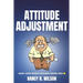 Attitude Adjustment: Make Your Whole Outlook Brand New