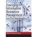 Emerging Information Resources Management and Technologies