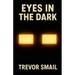Eyes In The Dark