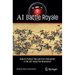 AI Battle Royale: How to Protect Your Job from Disruption in the 4th Industrial Revolution