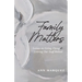 Family Matters: Lessons on Living, Dying & Leaving Our Stuff Behind
