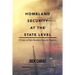 Homeland Security at the State Level: A Primer on State Homeland Security Programs