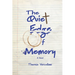 The Quiet Edge of Memory