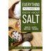 Everything you need to know about salt: Benefits - Recipes - Body care - Therapies