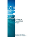 Deeper: A Guide to Spirit-Filled Prayer