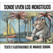 Where the Wild Things Are /Donde Viven Los Monstrous