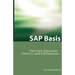 SAP Basis Certification Questions: Basis Interview Questions, Answers, and Explanations