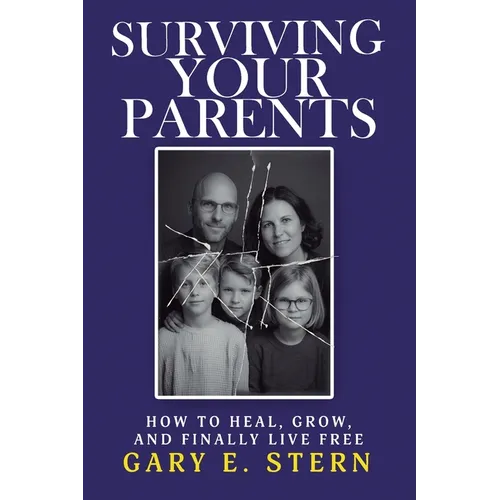 Surviving Your Parents