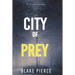 City of Prey: An Ava Gold Mystery (Book 1)