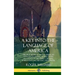 A Key into the Language of America: The First Book of Native American Languages, Dating to 1643 - With Accounts of the Tribes' Culture, Wars, Folklore