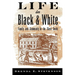 Life in Black and White: Family and Community in the Slave South