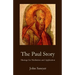 The Paul Story: Musings for Meditation and Application