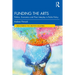 Funding the Arts: Politics, Economics and Their Interplay in Public Policy