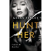 Hunt Her