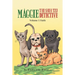 Maggie the Shih Tzu Detective: Volume I: Faith