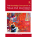 The Routledge Companion to News and Journalism
