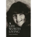 A Life Worth Living