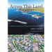 Across This Land: A Regional Geography of the United States and Canada