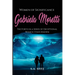 Women of Significance - Gabriela Moretti: The Forth in a Series of Exceptional Women I Have Known