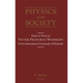 Physics and Society: Essays in Honor of Victor Frederick Weiseskopf by the International Community of Physicists