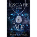 Escape with Me: A Standalone Time-Travel Historical Romance